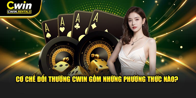 co-che-doi-thuong-cwin